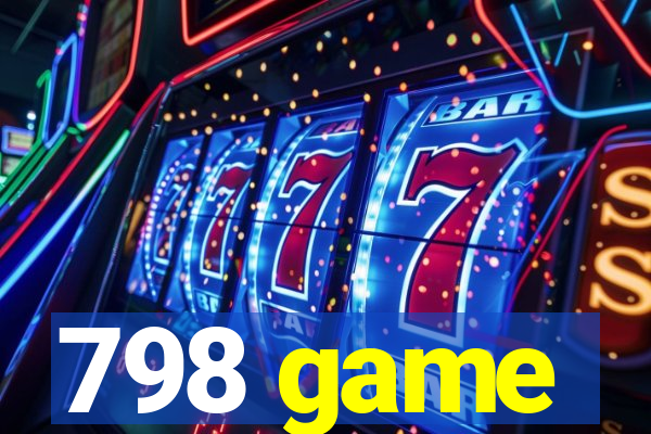 798 game